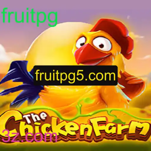 ChickenFarm: Uma Experiência de Jogo Única em Fruitpg