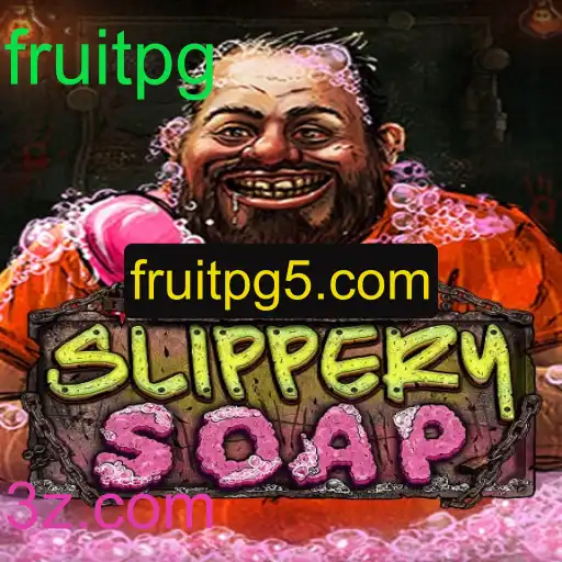 MadHitSlipperySoap: Descubra o Intrigante Universo do Jogo Fruitpg